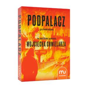 Podpalacz. Gra detektywistyczna na podstawie książki Wojciecha Chmielarza