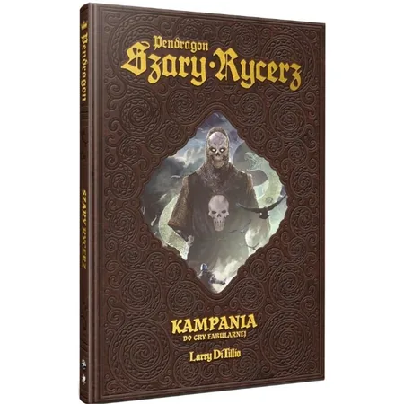Pendragon: Szary Rycerz