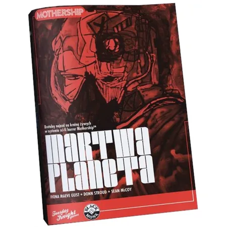 Mothership RPG : Martwa Planeta