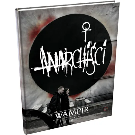 Wampir: Maskarada - Anarchiści