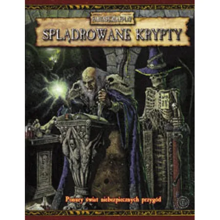 Warhammer FRP - Splądrowane Krypty