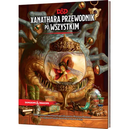 Dungeons & Dragons: Xanathara Przewodnik po wszystkim