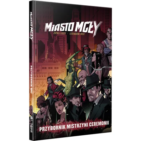Miasto mgły: Przybornik Mistrzyni Ceremonii